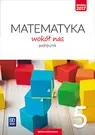 Matematyka wokół nas podręcznik dla klasy 5 szkoły podstawowej 177726 - Helena Lewicka