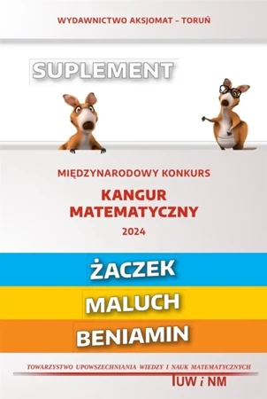 Matematyka z wesołym kangurem - Suplement 2024 - praca zbiorowa