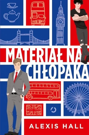 Materiał na chłopaka - Alexis Hall