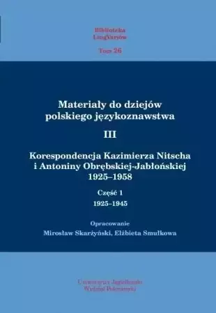 Materiały do dziejów pol. językoznawstwa 3 T.1-2 - praca zbiorowa