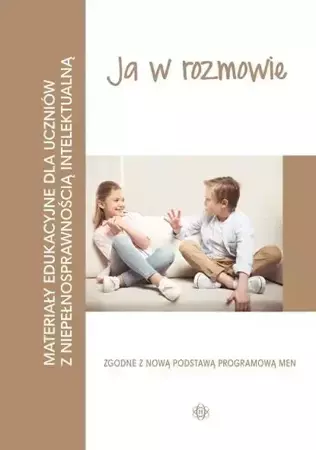 Materiały edukacyjne... - Ja w rozmowie - praca zbiorowa