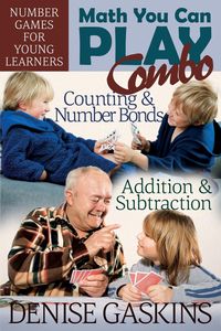 Math You Can Play Combo - Denise Gaskins