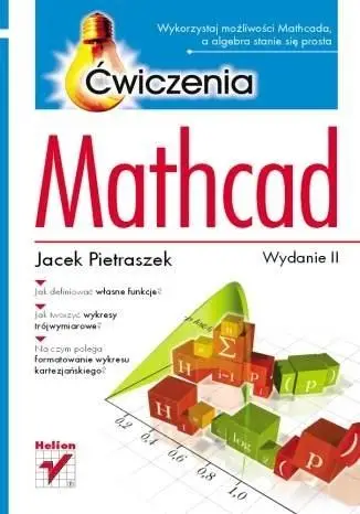 Mathcad. Ćwiczenia - Jacek Pietraszek