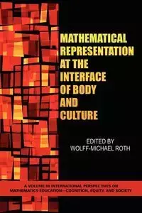 Mathematical Representation at the Interface of Body and Culture (PB)