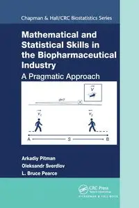 Mathematical and Statistical Skills in the Biopharmaceutical Industry - Pitman Arkadiy