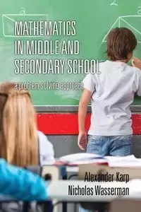 Mathematics in Middle and Secondary School - Alexander Karp