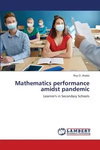 Mathematics performance amidst pandemic - Roy O. Anabo