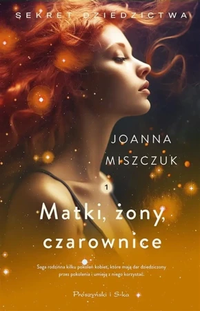 Matki, żony, czarownice - Joanna Miszczuk