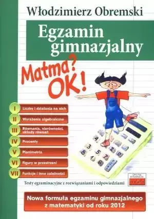 Matma? OK! Egzamin gimnazjalny - Włodzimierz Obremski