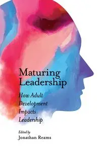 Maturing Leadership - Reams Jonathan