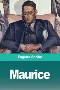 Maurice - Scribe Eugène