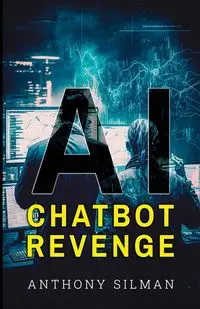 Max AI Chatbot Revenge - Anthony Silman