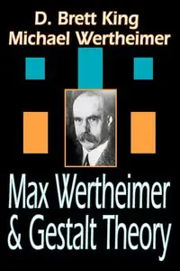 Max Wertheimer and Gestalt Theory - Michael Wertheimer