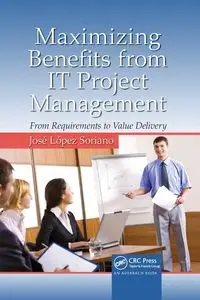 Maximizing Benefits from IT Project Management - Soriano José López