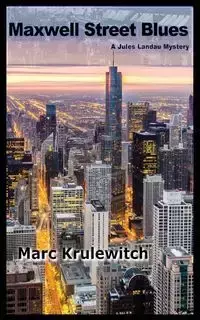 Maxwell Street Blues - Marc Krulewitch