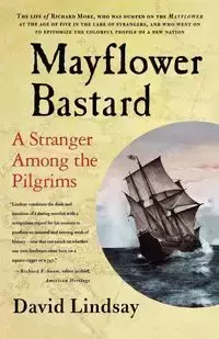 Mayflower Bastard - Lindsay David