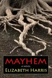 Mayhem - Harris Elizabeth