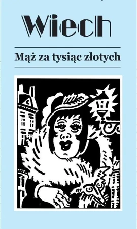 Mąż za tysiąc złotych w.2016 - Stefan Wiechecki Wiech