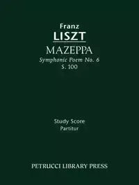 Mazeppa, S.100 - Liszt Franz