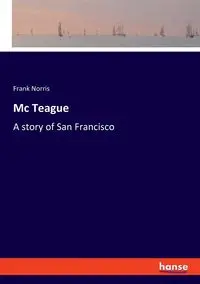 Mc Teague - Norris Frank