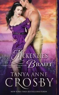 McKenzies Braut - Tanya Anne Crosby