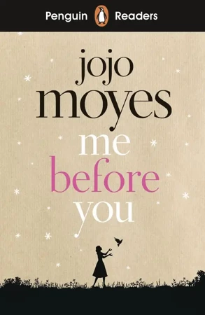 Me Before You. Penguin Readers Level 4 wer. angielska - Jojo Moyes