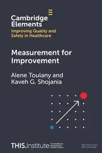 Measurement for Improvement - Alene Toulany