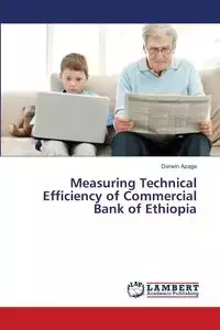 Measuring Technical Efficiency of Commercial Bank of Ethiopia - Darwin Azaga