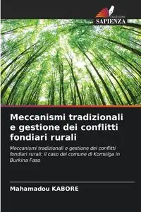 Meccanismi tradizionali e gestione dei conflitti fondiari rurali - KABORE Mahamadou