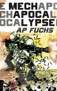 Mech Apocalypse - Fuchs A.P.