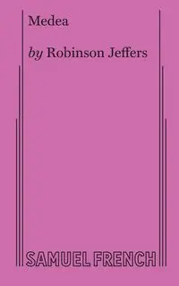 Medea - Jeffers Robinson