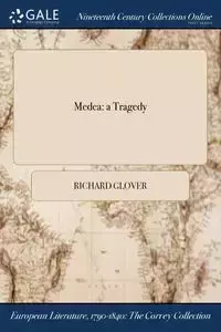 Medea - Richard Glover