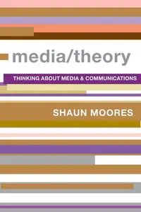 Media/Theory - Shaun Moores