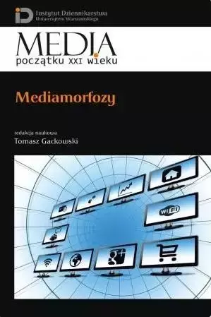 Mediamorfozy - Tomasz Gackowski