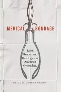 Medical Bondage - Deirdre Owens Cooper