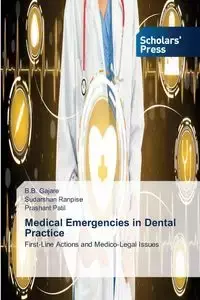 Medical Emergencies in Dental Practice - Gajare B.B.