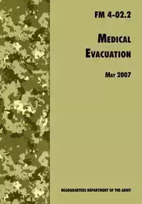 Medical Evacuation - U.S. Department of the Army