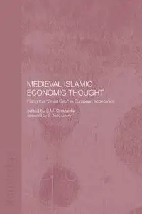 Medieval Islamic Economic Thought - Ghazanfar S.M.