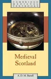 Medieval Scotland - Andrew D. Barrell M.