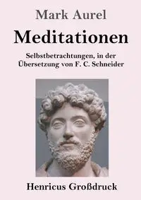 Meditationen (Großdruck) - Mark Aurel