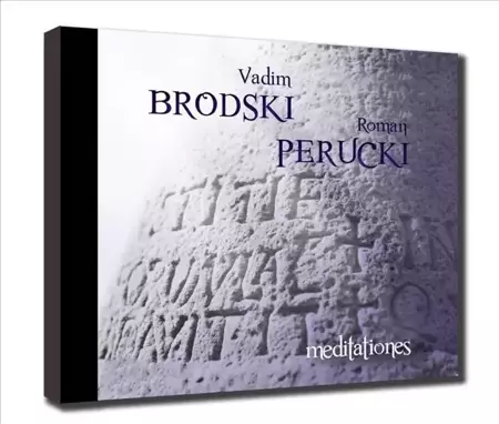 Meditationes. Vadim Brodski, Roman Perucki CD - praca zbiorowa