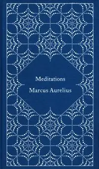 Meditations - Marcus Aurelius