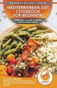Mediterranean Diet Cookbook For Beginners - Abigail Murphy