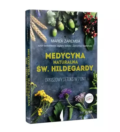 Medycyna naturalna Św.Hildegardy. Orkiszowy ... - Marek Zaremba