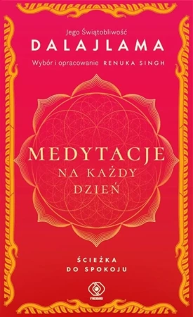 Medytacje na każdy dzień. Ścieżka do spokoju - Jego Świątobliwość Dalajlama