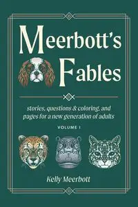 Meerbott's Fables - Kelly Meerbott