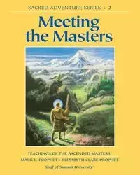 Meeting the Masters - Elizabeth Clare Prophet