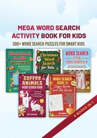 Mega Word Search Activity Book for Kids - Abe Robson