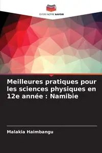 Meilleures pratiques pour les sciences physiques en 12e année - Haimbangu Malakia