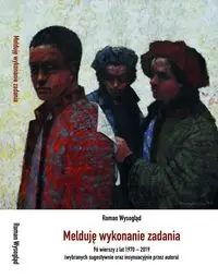 Melduję wykonanie zadania - Wysogląd  R.